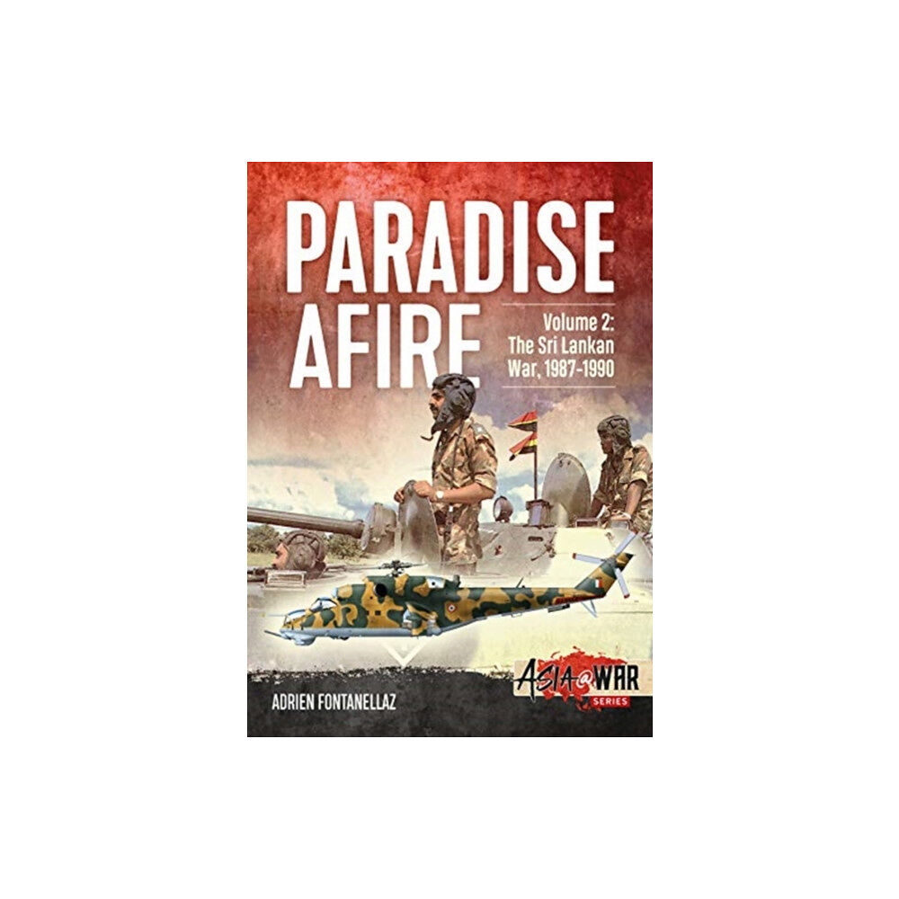 Helion & Company Paradise Afire Volume 2 (häftad, eng)