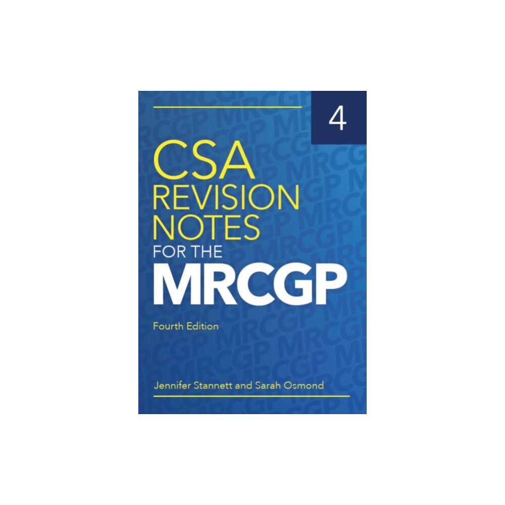 Scion Publishing Ltd CSA Revision Notes for the MRCGP, fourth edition (häftad, eng)