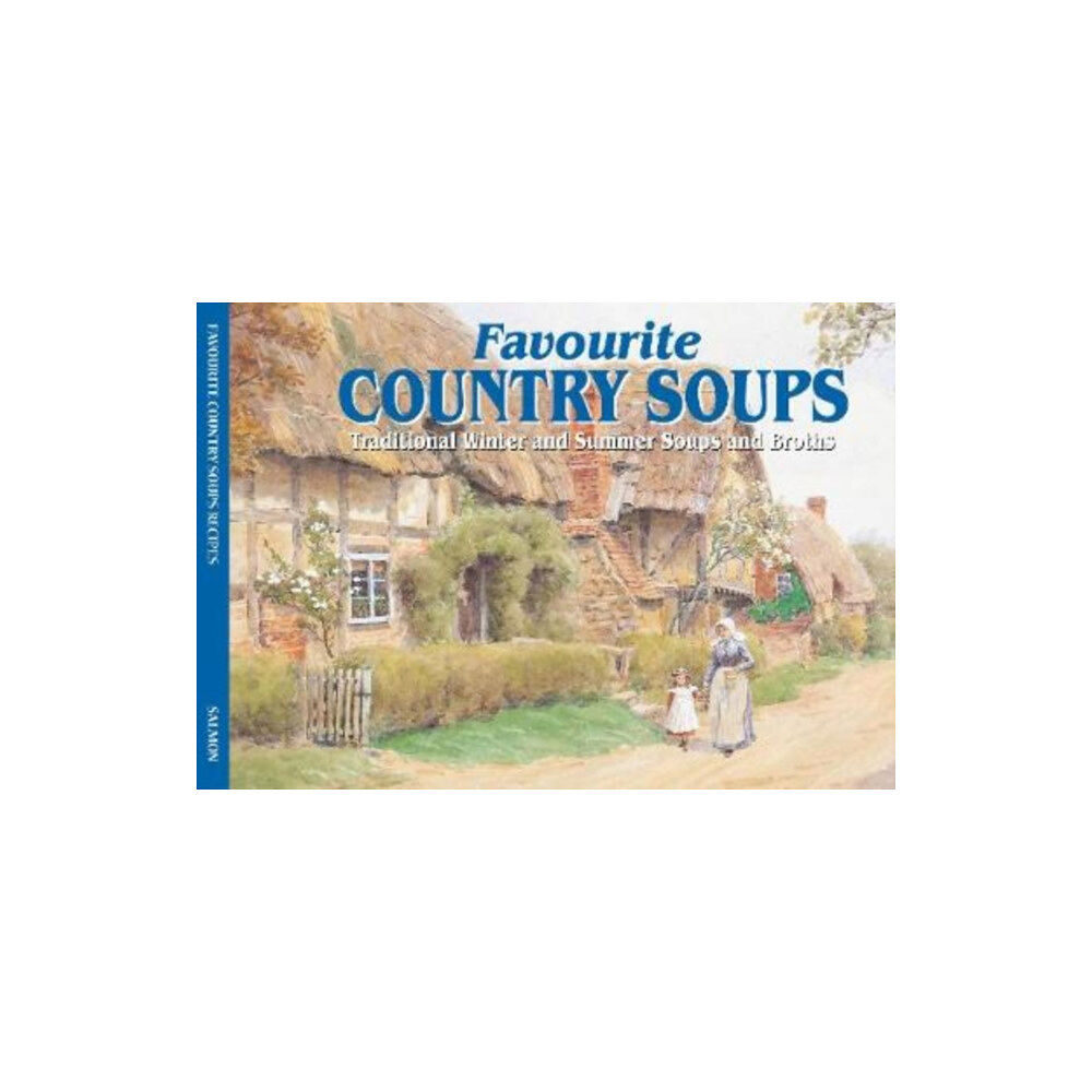 Dorrigo Salmon Favourite Country Soups Recipes (häftad, eng)