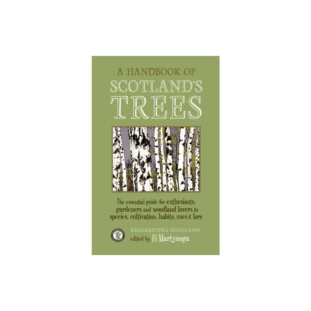 Saraband A Handbook of Scotland's Trees (häftad, eng)