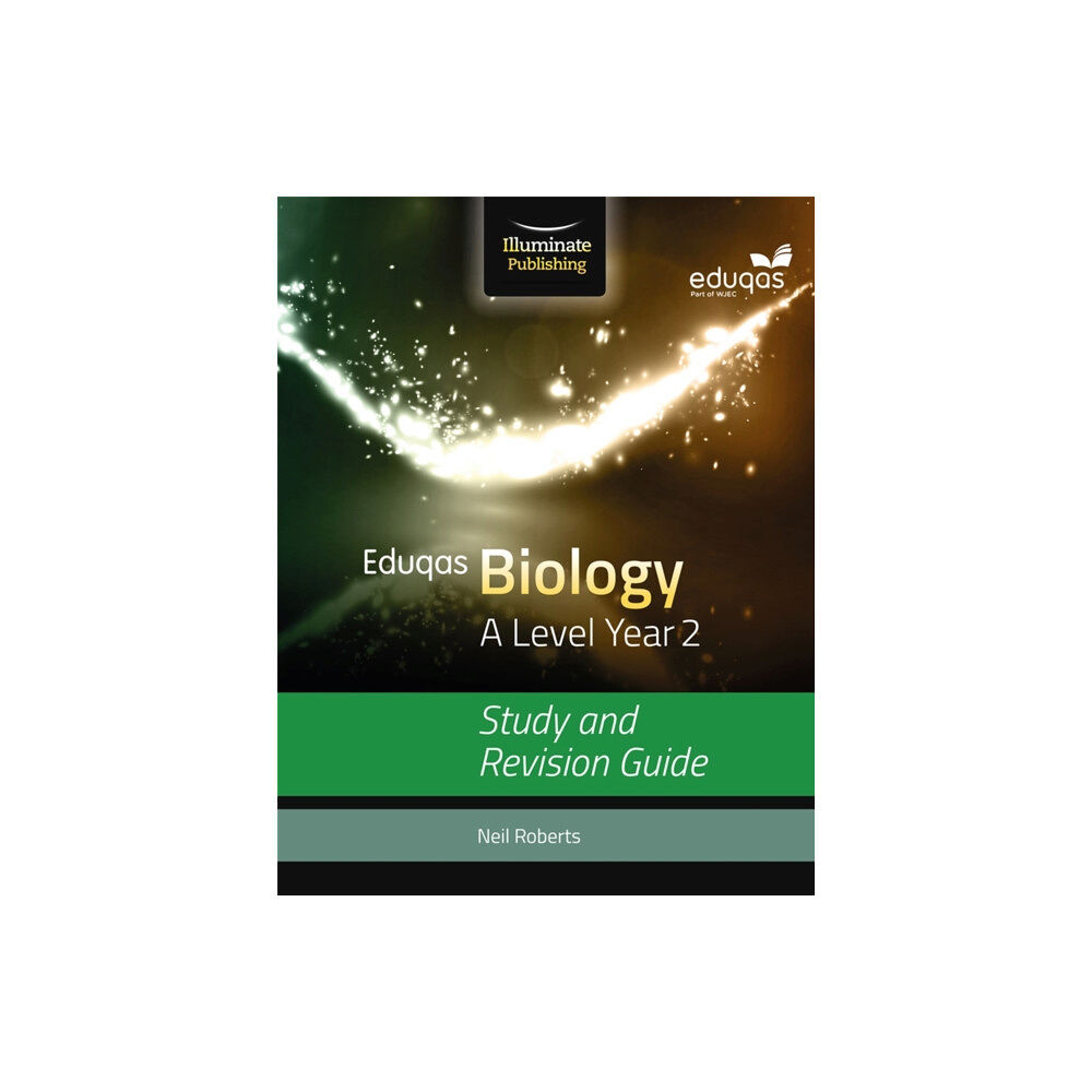 Illuminate Publishing Eduqas Biology for A Level Year 2: Study and Revision Guide (häftad, eng)