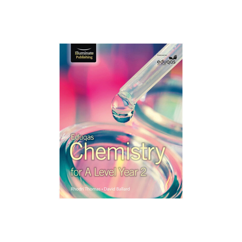 Illuminate Publishing Eduqas Chemistry for A Level Year 2: Student Book (häftad, eng)