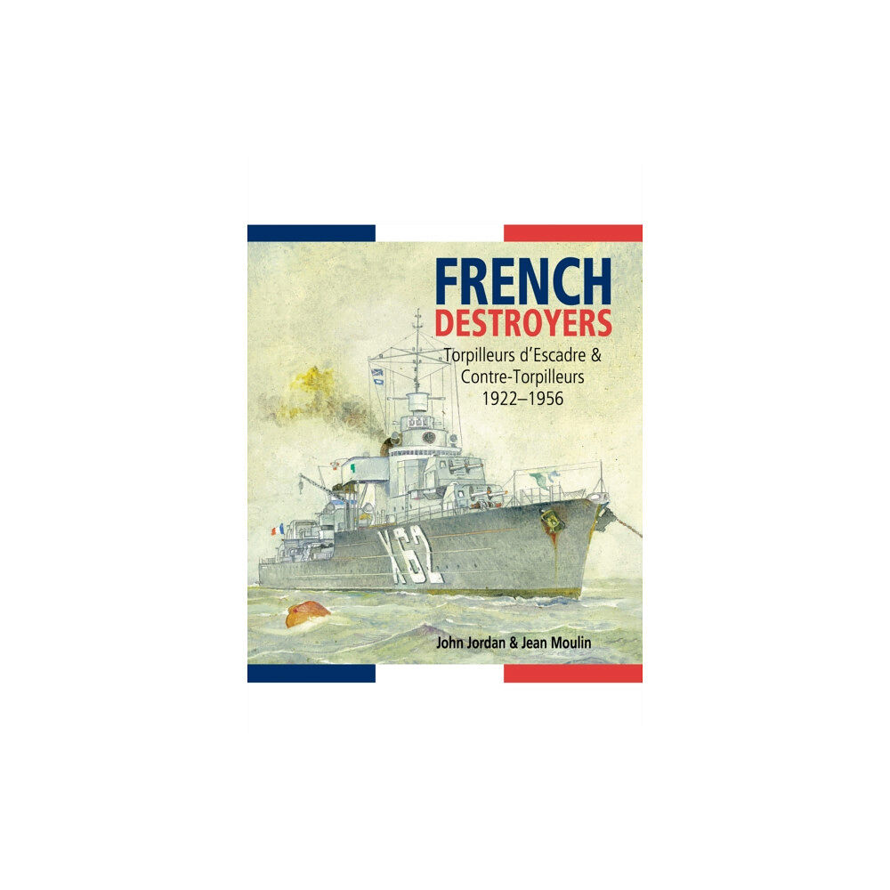 Pen & Sword Books Ltd French Destroyers (inbunden, eng)