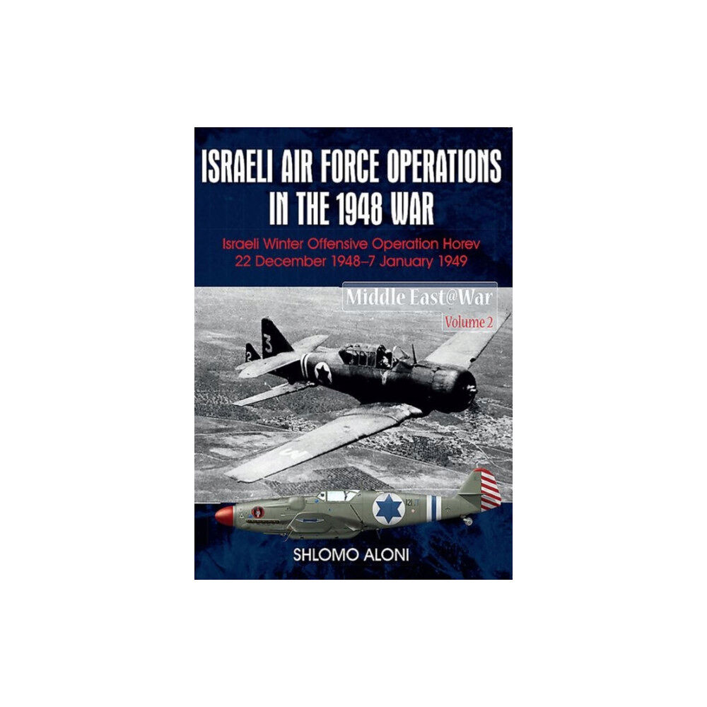 Helion & Company Israeli Air Force Operations in the 1948 War (häftad, eng)