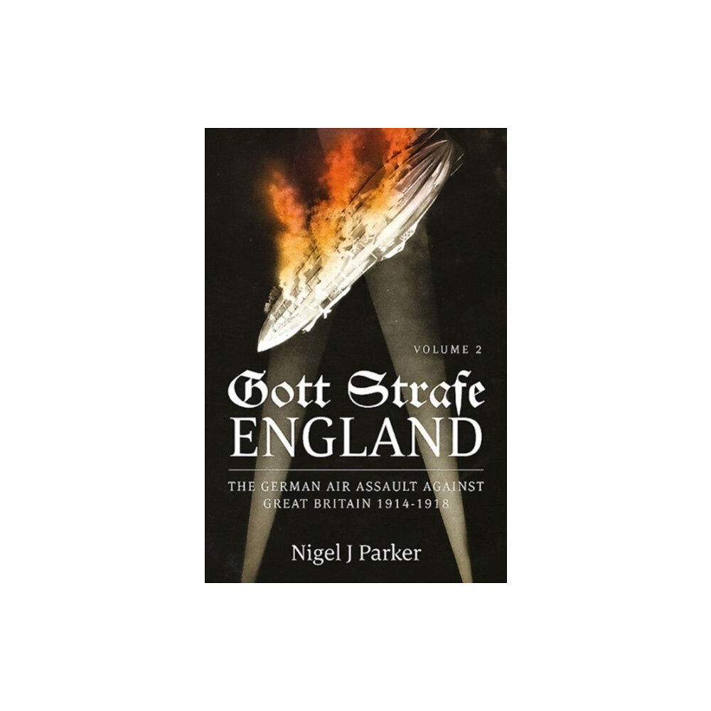 Helion & Company Gott Strafe England (inbunden, eng)