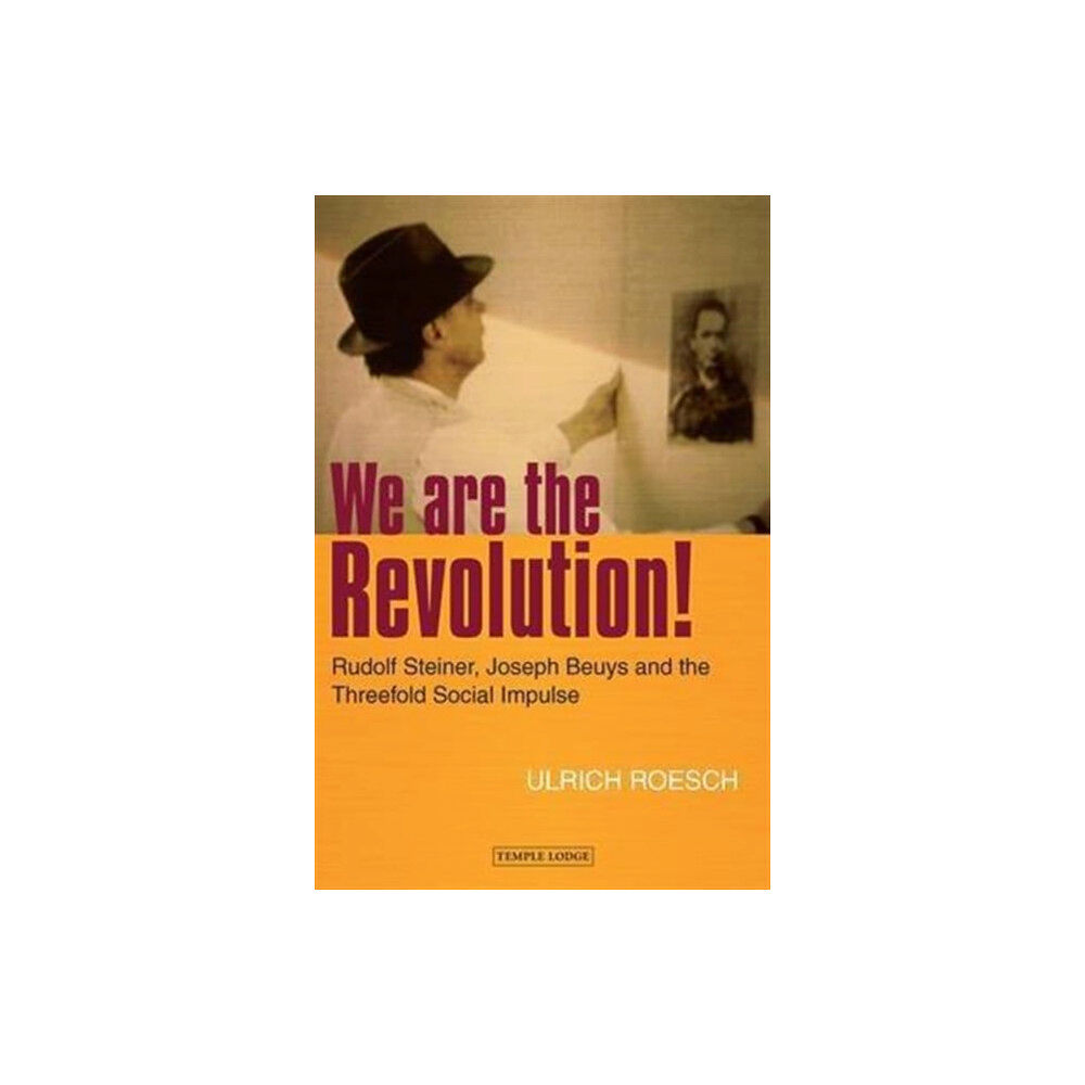 Temple Lodge Publishing We are the Revolution! (häftad, eng)