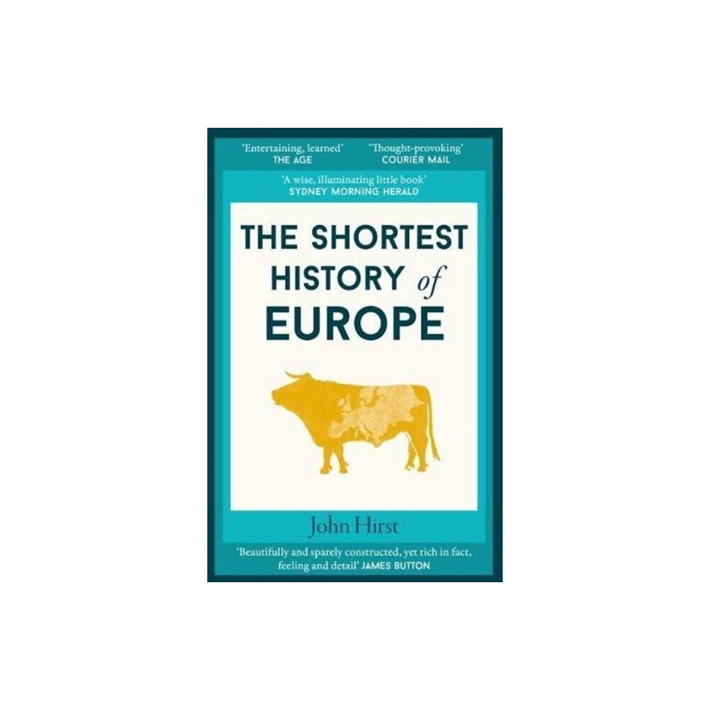 Old Street Publishing The Shortest History of Europe (häftad, eng)