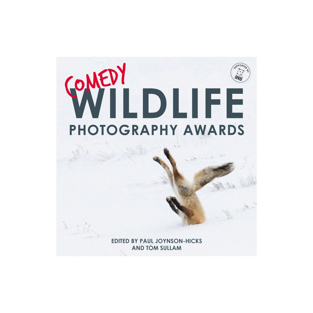 Bonnier Books Ltd Comedy Wildlife Photography Awards (inbunden, eng)