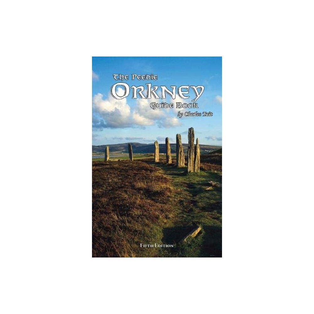 Charles Tait Photographic The Peedie Orkney Guide Book (häftad, eng)