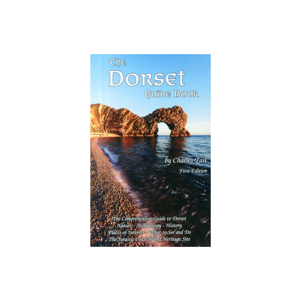 Charles Tait Photographic The Dorset Guide Book (häftad, eng)