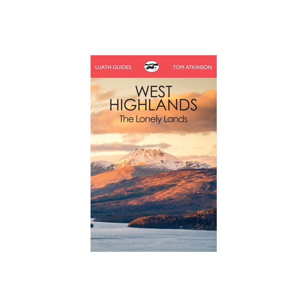 Luath Press Ltd The West Highlands (häftad, eng)