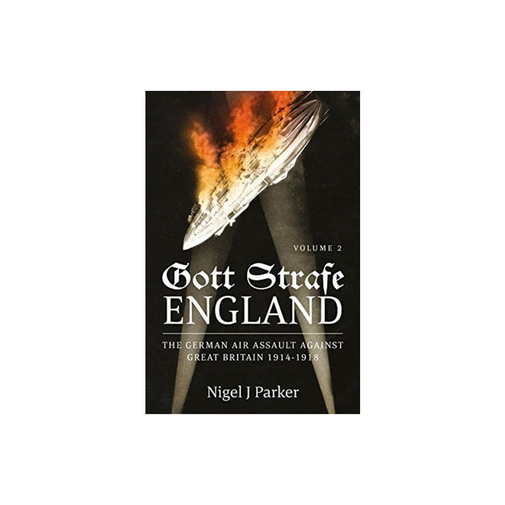 Helion & Company Gott Strafe England Volume 2 (häftad, eng)