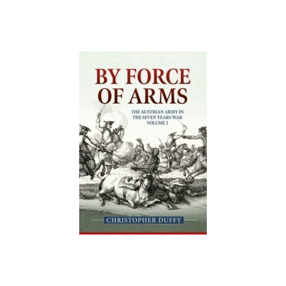 Helion & Company By Force of Arms (inbunden, eng)