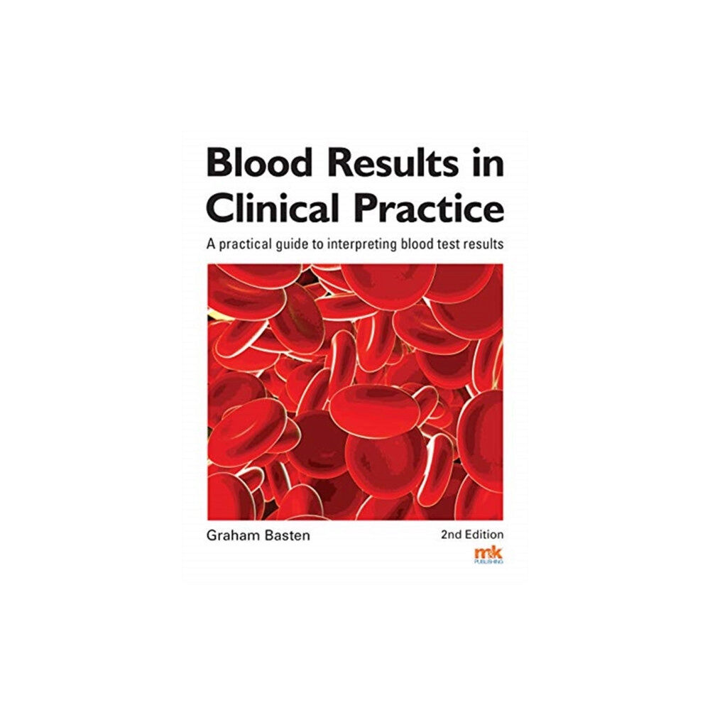 M&K Update Ltd Blood Results in Clinical Practice (häftad, eng)