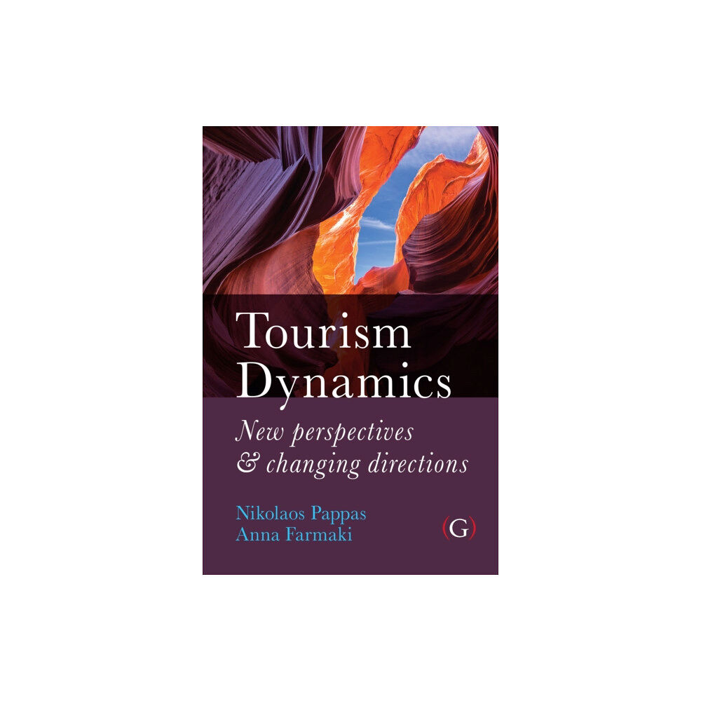 Goodfellow Publishers Limited Tourism Dynamics (inbunden, eng)