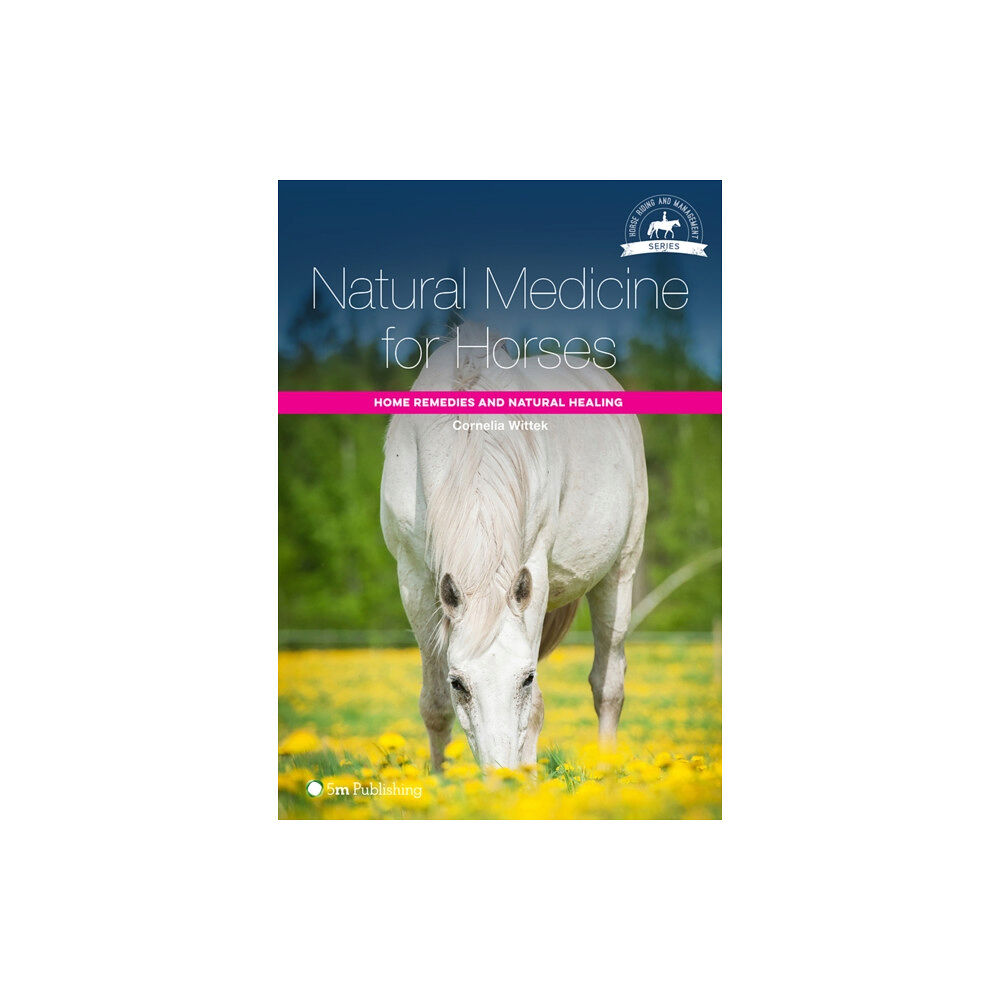 5M Books Ltd Natural Medicine for Horses (häftad, eng)