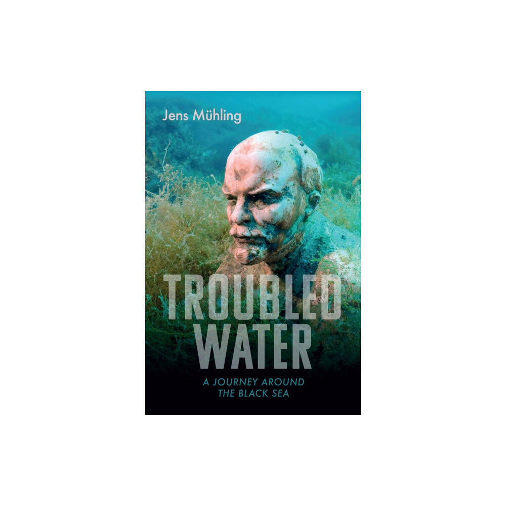 Haus Publishing Troubled Water (häftad, eng)