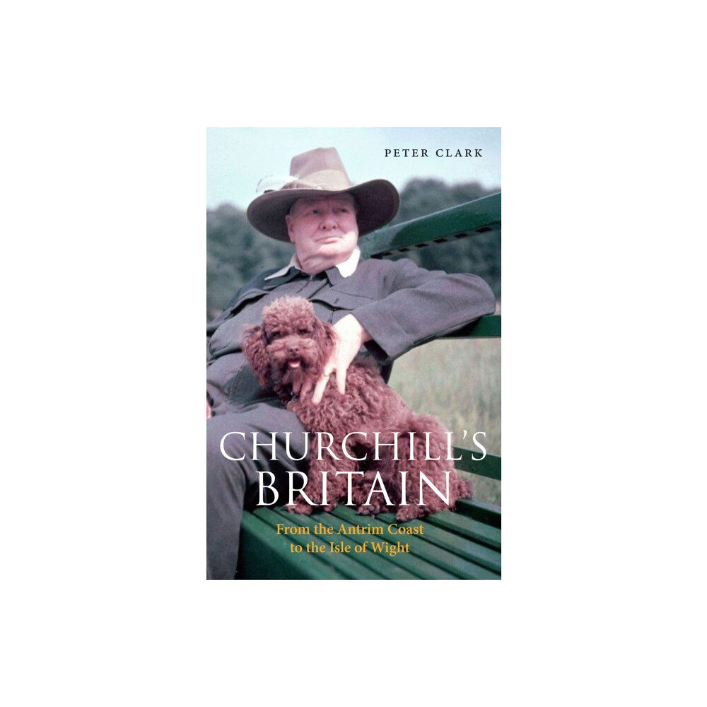 Haus Publishing Churchill's Britain (häftad, eng)