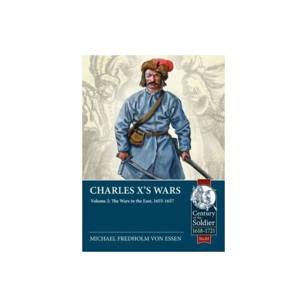 Helion & Company Charles X's Wars: Volume 3 - The Danish Wars, 1657-1660 (häftad, eng)