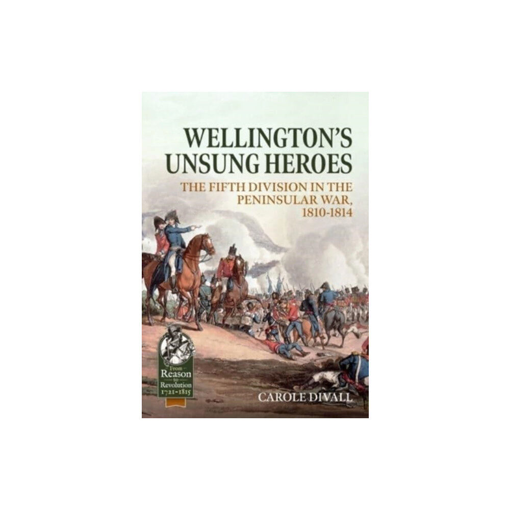 Helion & Company Wellington's Unsung Heroes (häftad, eng)