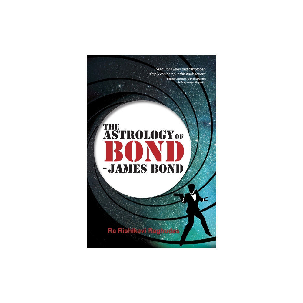 Wessex Astrologer Ltd The Astrology of Bond - James Bond (häftad, eng)