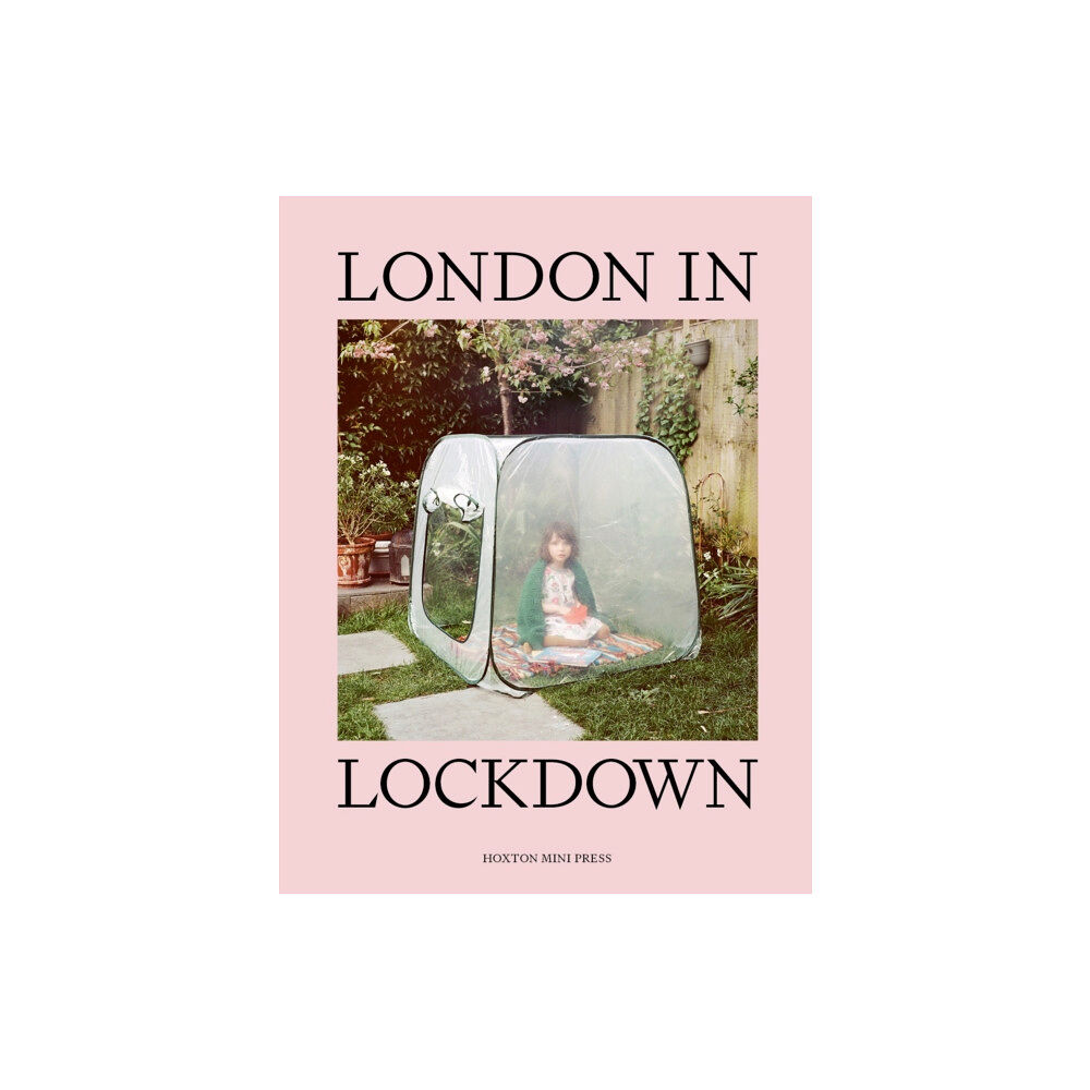 Hoxton Mini Press London in Lockdown (inbunden, eng)