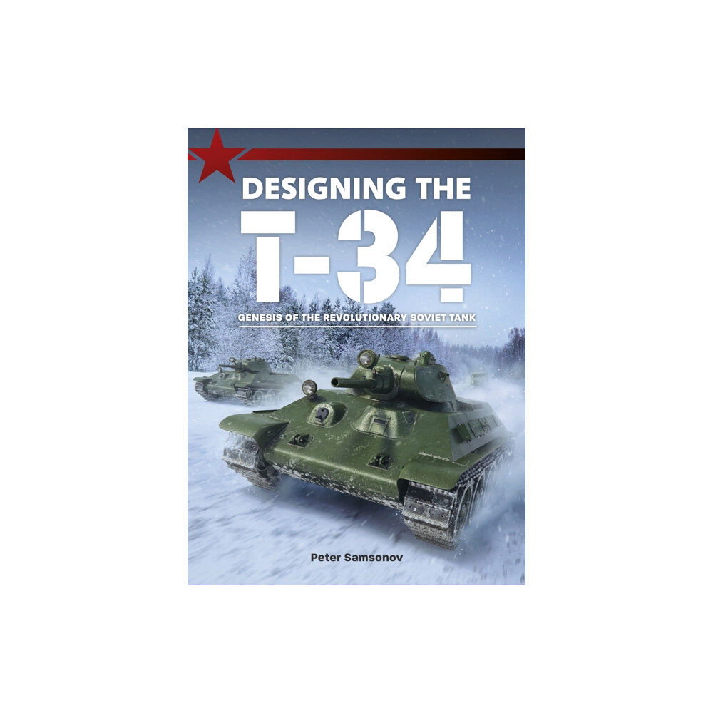 Mortons Media Group Designing the T-34 (häftad, eng)