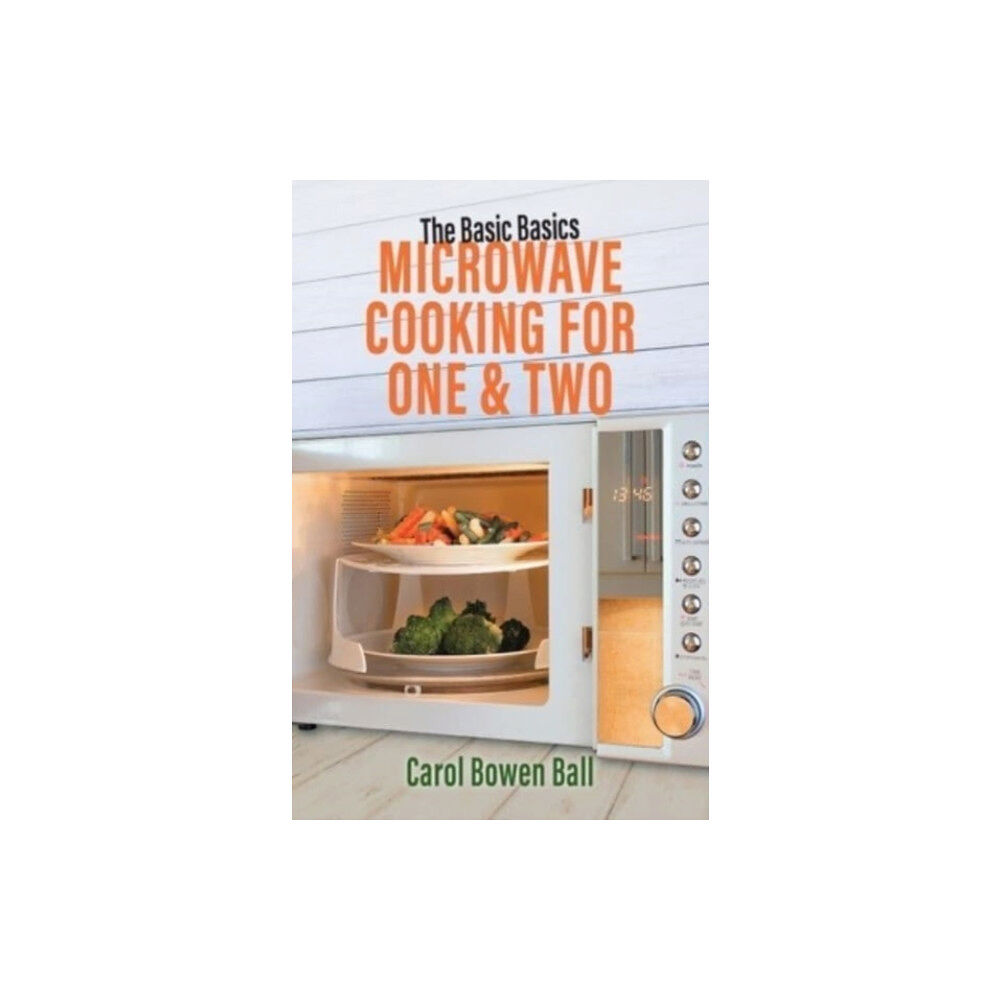 Grub Street Publishing The Basic Basics Microwave Cooking for One & Two (häftad, eng)