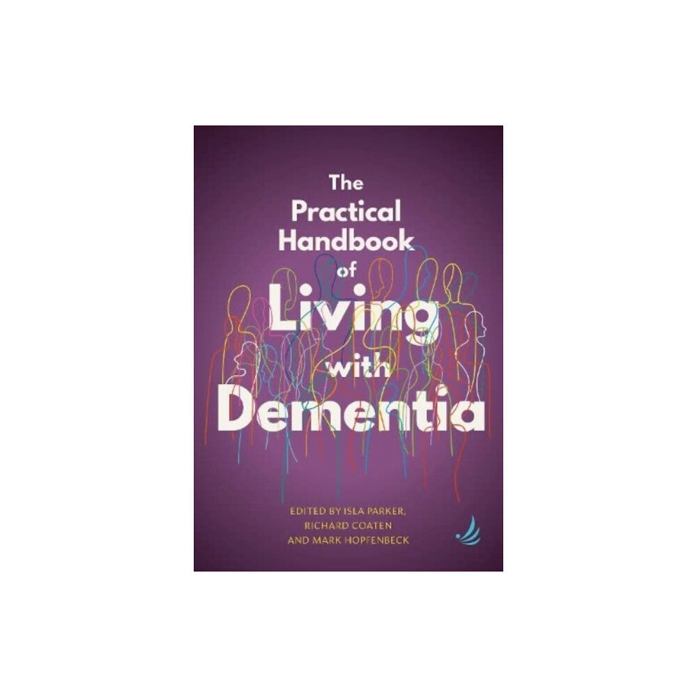 PCCS Books The Practical Handbook of Living with Dementia (häftad, eng)