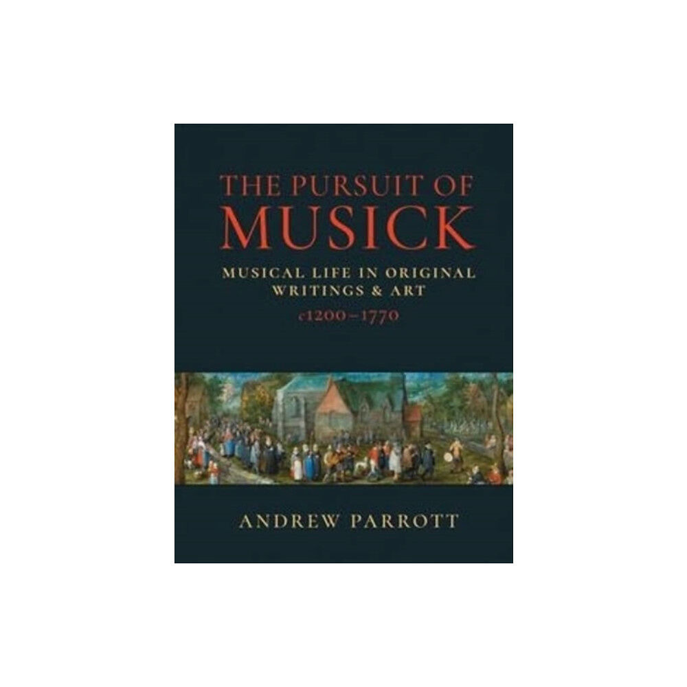 Clink Street Publishing The Pursuit of Musick (häftad, eng)