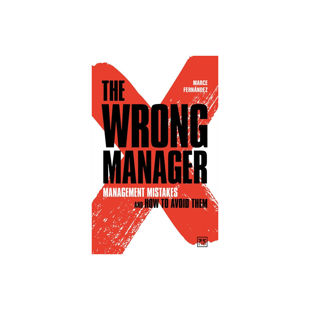 LID Publishing The Wrong Manager (häftad, eng)