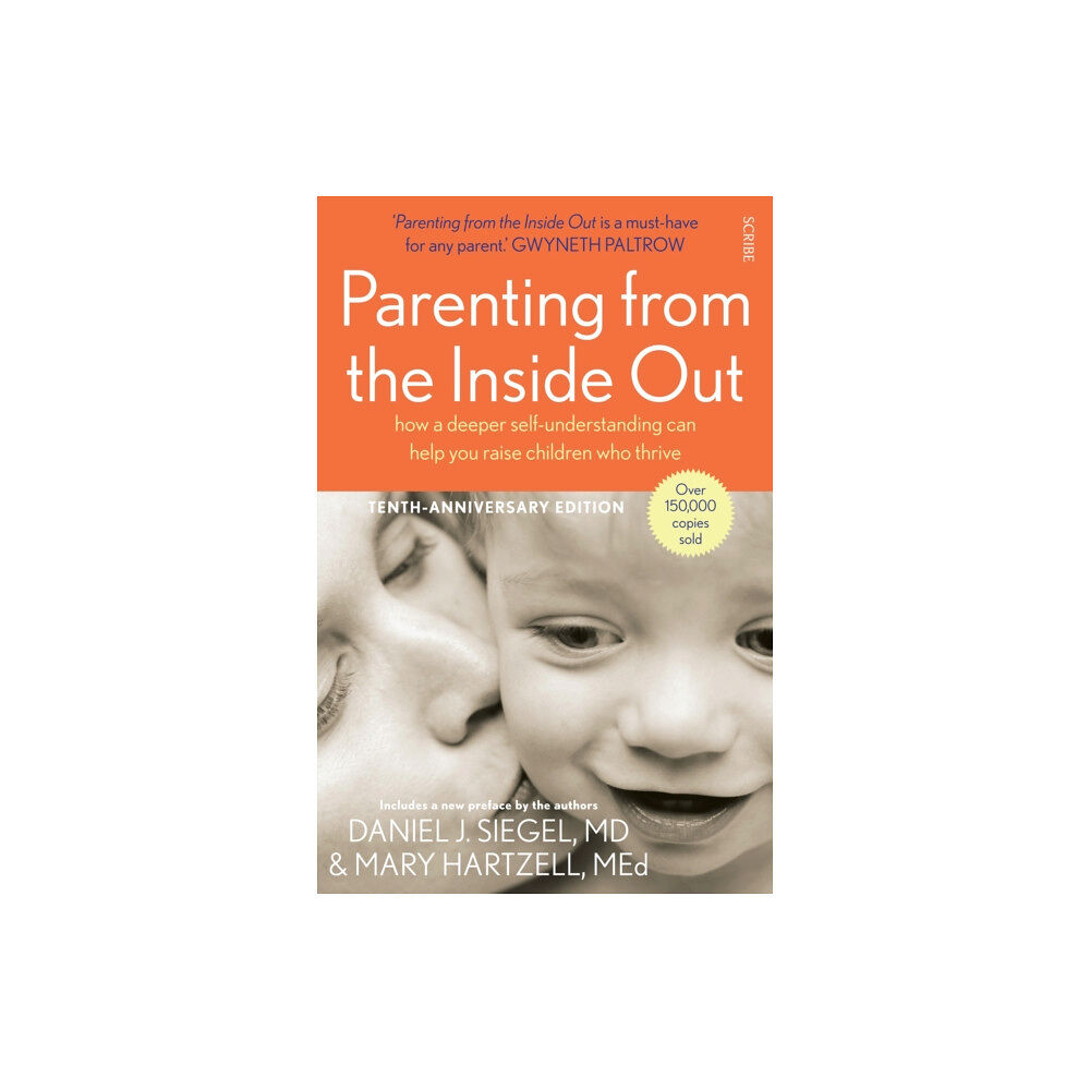 Scribe Publications Parenting from the Inside Out (häftad, eng)