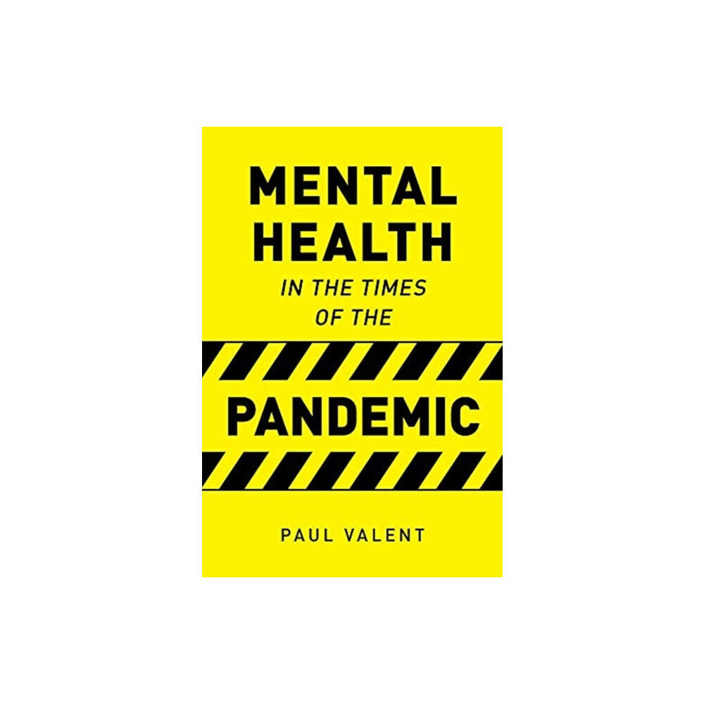 Australian Scholarly Publishing Mental Health in the Times of the Pandemic (häftad, eng)