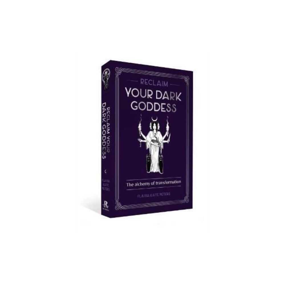 Rockpool Publishing Reclaim your Dark Goddess (häftad, eng)