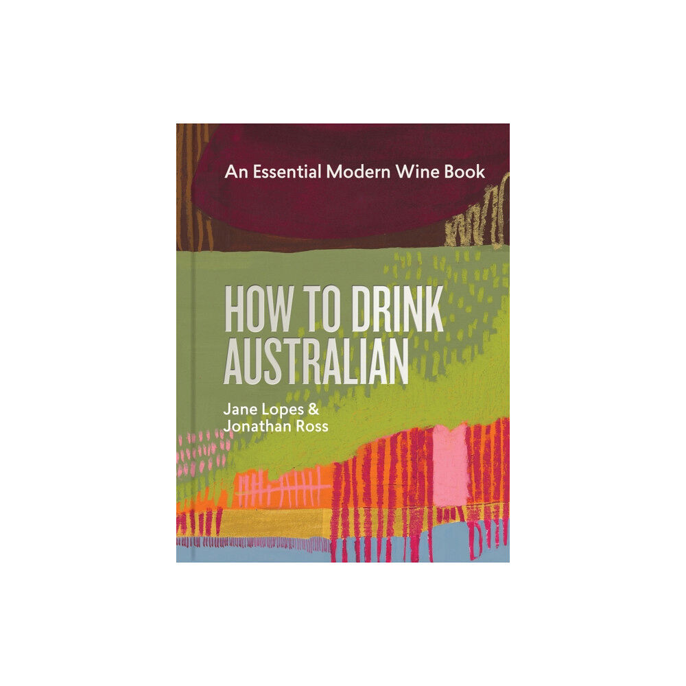 Murdoch Books How to Drink Australian (inbunden, eng)