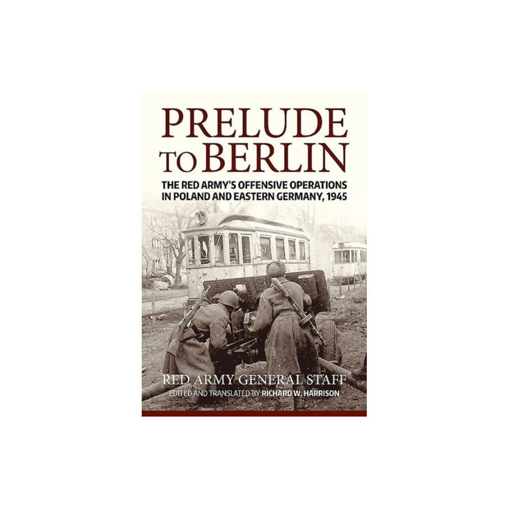 Helion & Company Prelude to Berlin (inbunden, eng)