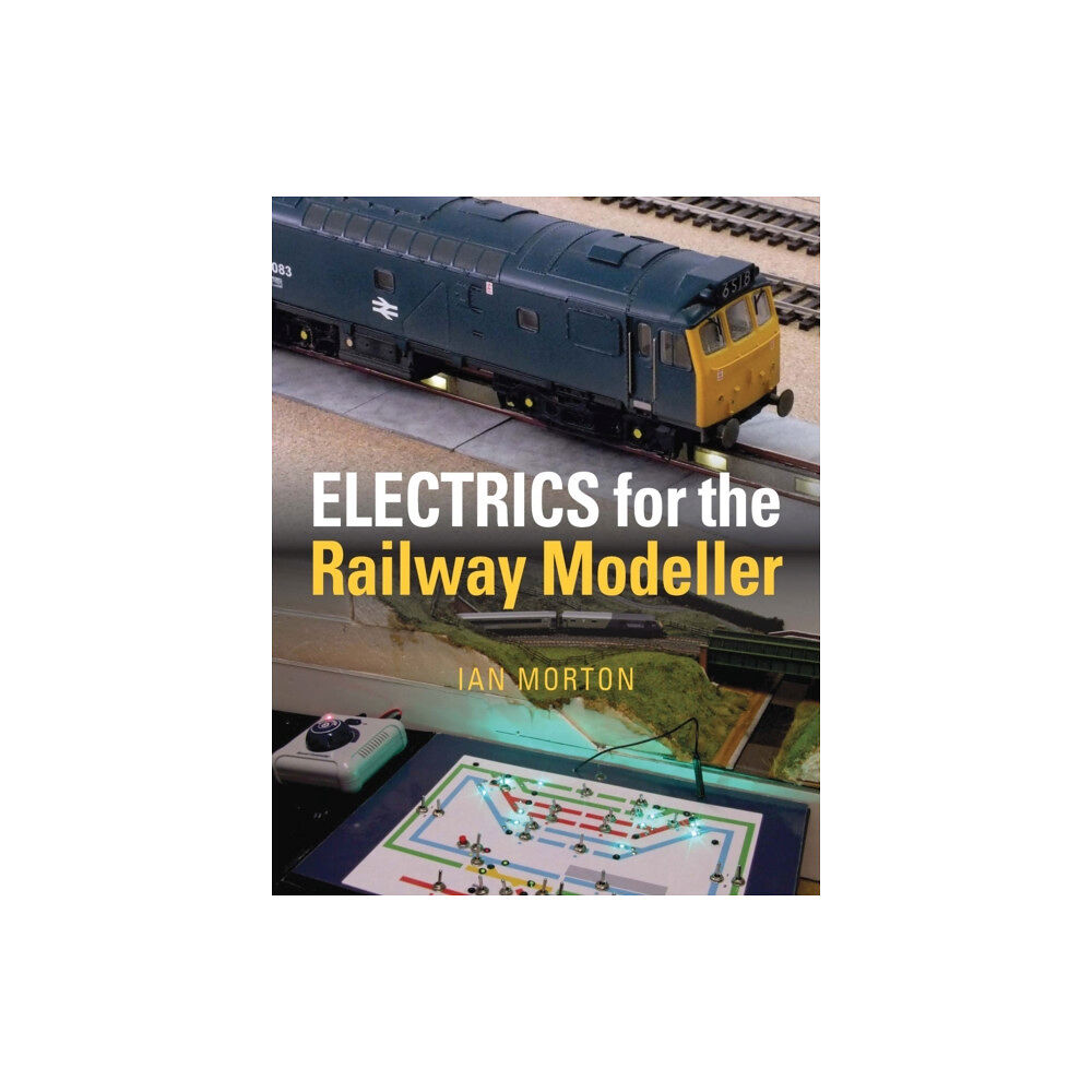 Crecy Publishing Electrics for the Railway Modeller (häftad, eng)