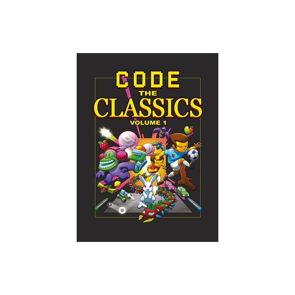 Raspberry Pi Press Code the Classics Volume 1 (inbunden, eng)