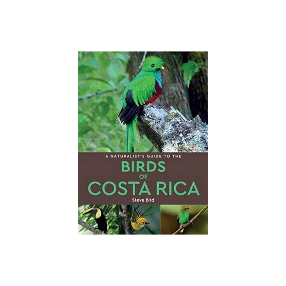 John Beaufoy Publishing Ltd A Naturalist’s Guide to the Birds of Costa Rica (2nd edition) (häftad, eng)