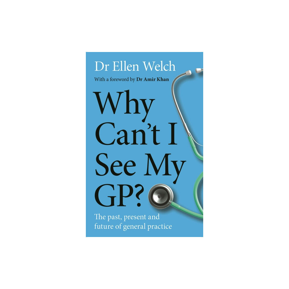 University of wales press Why Can’t I See My GP? (inbunden, eng)