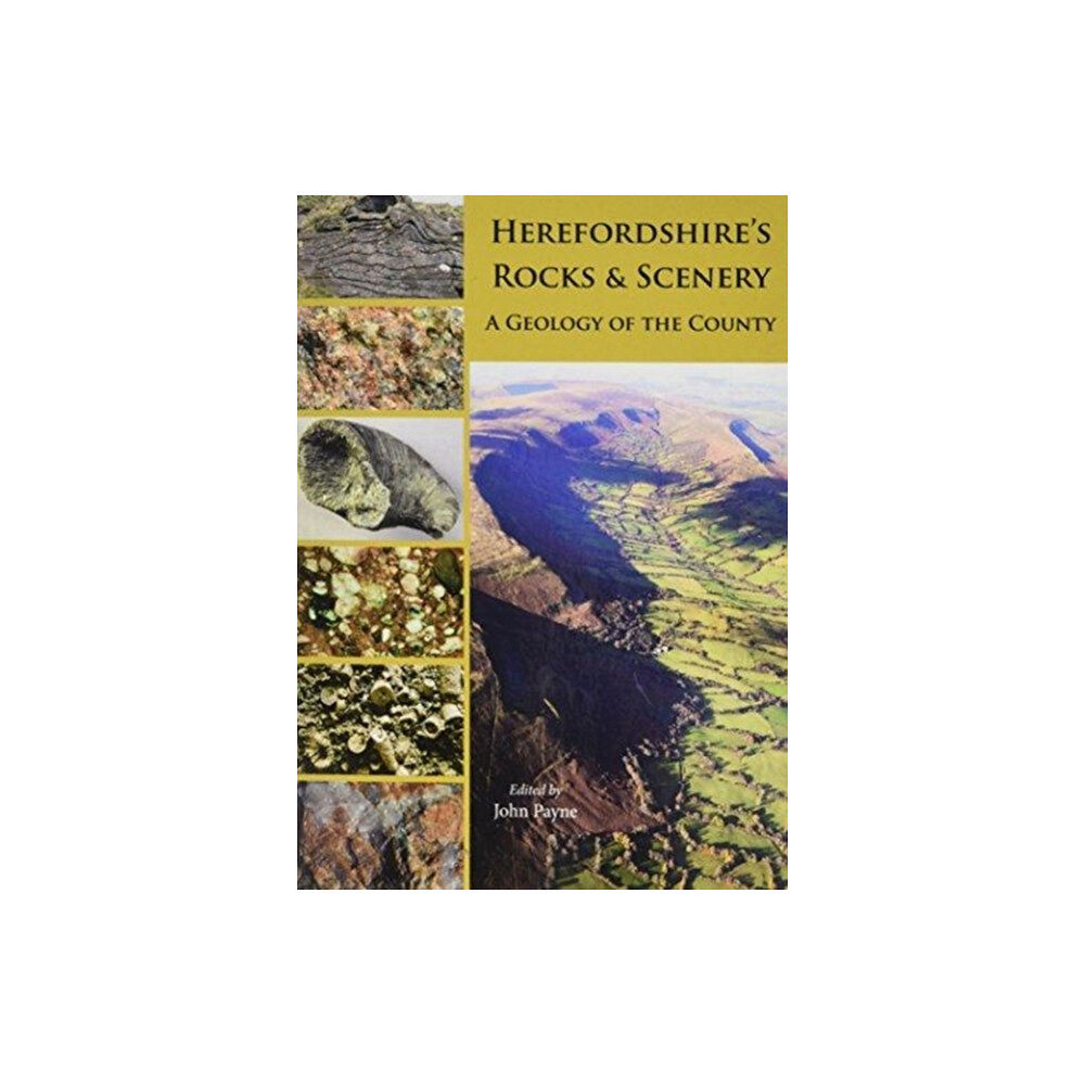 Fircone Books Ltd Herefordshire's Rocks and Scenery (häftad, eng)