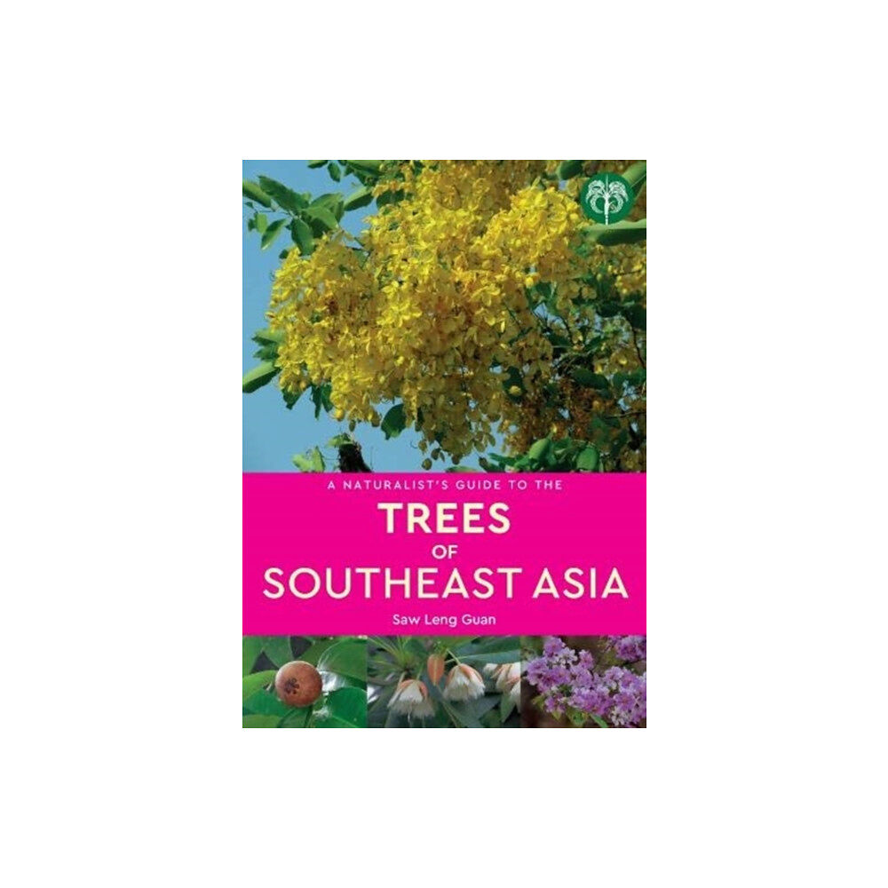 John Beaufoy Publishing Ltd A Naturalist's Guide to the Trees of Southeast Asia (häftad, eng)