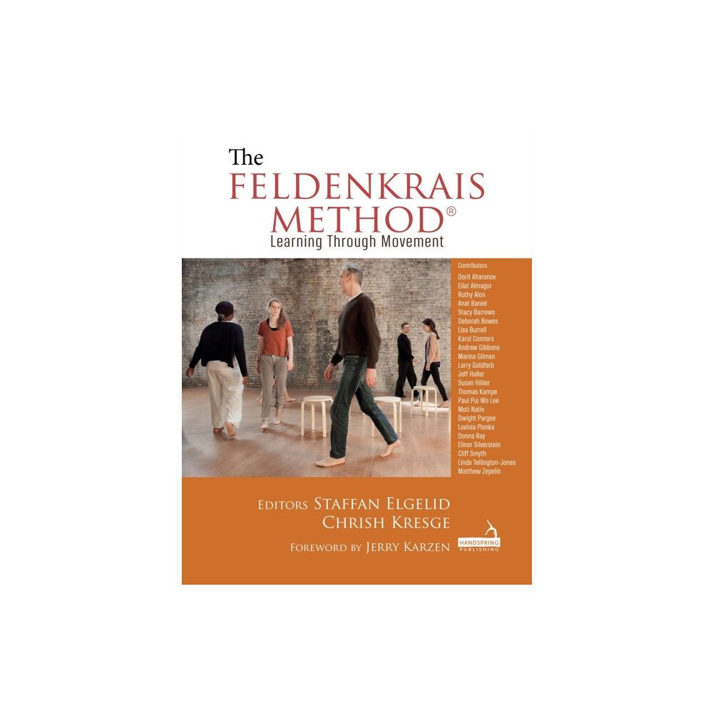 Jessica kingsley publishers The Feldenkrais Method (häftad, eng)