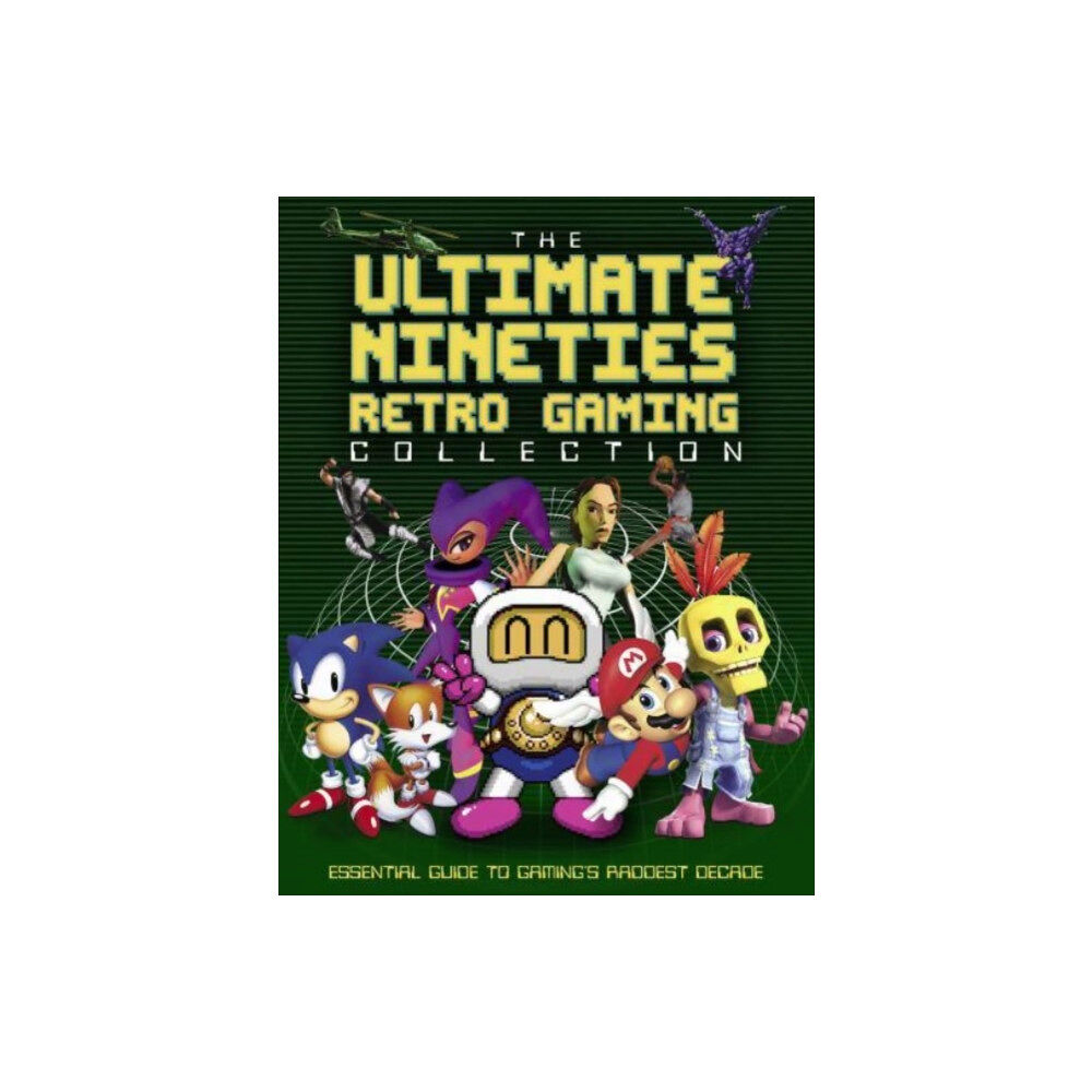 Danann Media Publishing Limited The Ultimate Nineties Retro Gaming Collection (inbunden, eng)