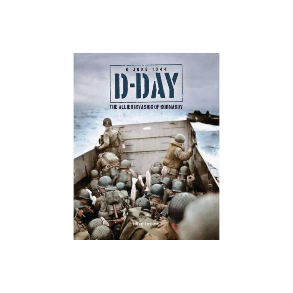 Danann Media Publishing Limited D-Day 6th June 1944 (inbunden, eng)