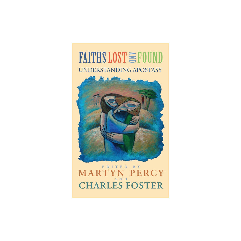 Darton, Longman & Todd Ltd Faiths Lost and Found (häftad, eng)