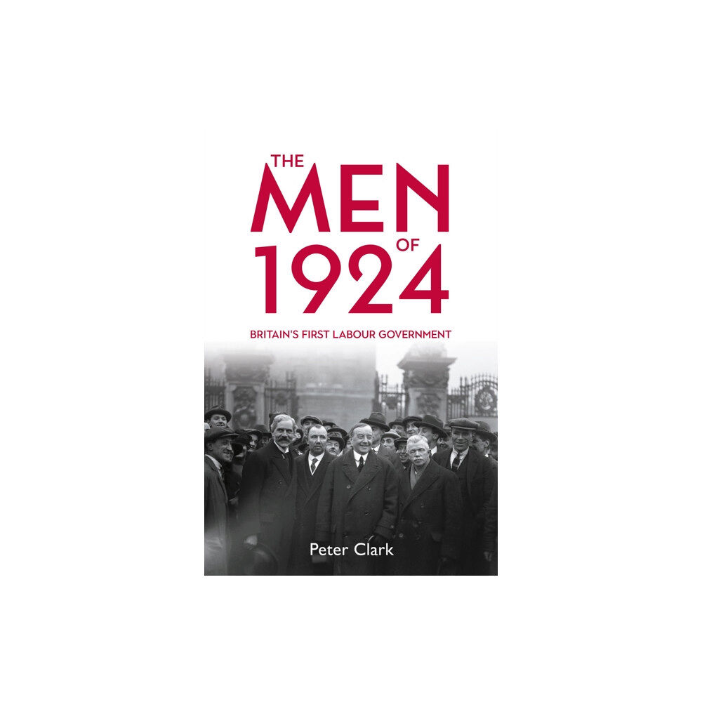 Haus Publishing The Men of 1924 (inbunden, eng)