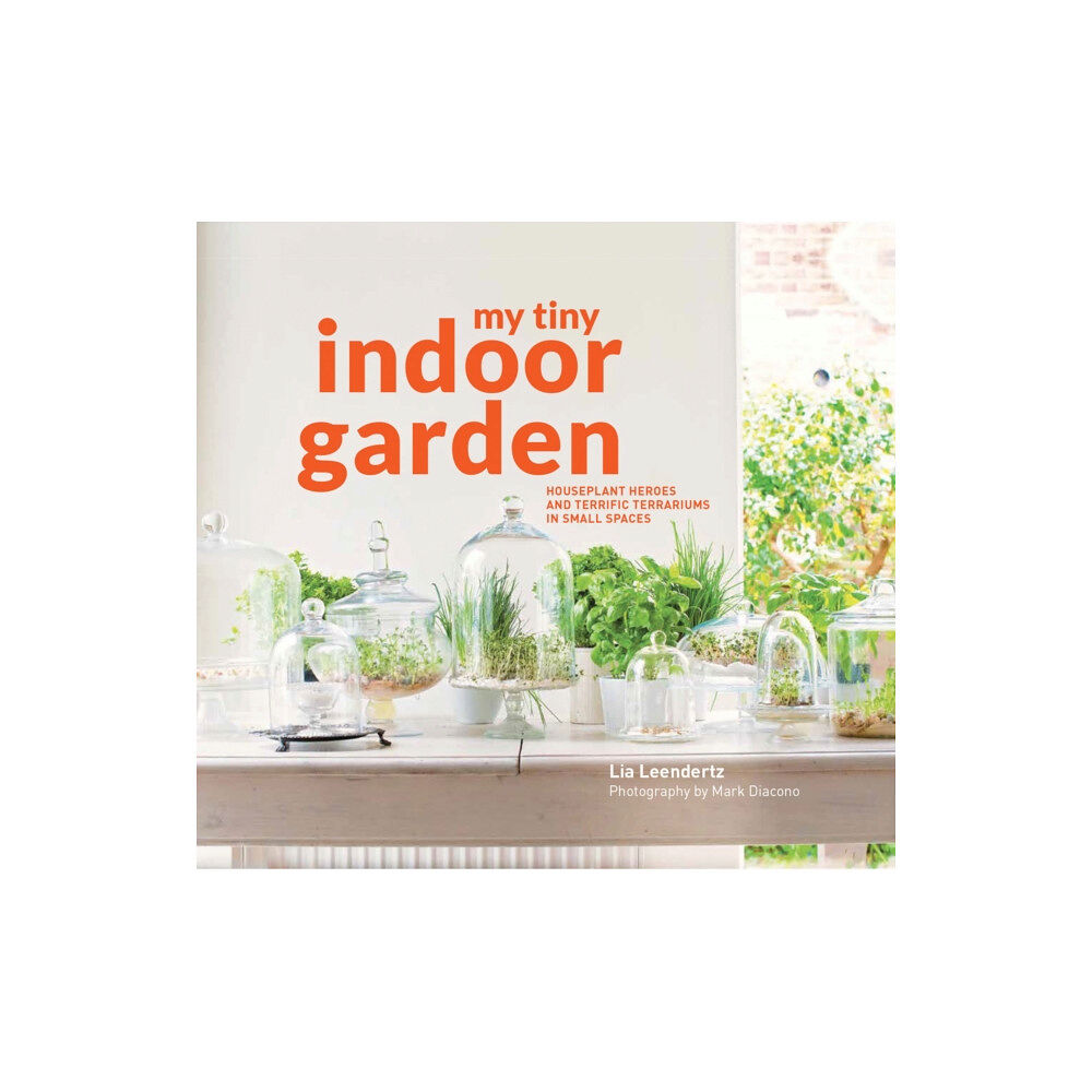 HarperCollins Publishers My Tiny Indoor Garden (inbunden, eng)