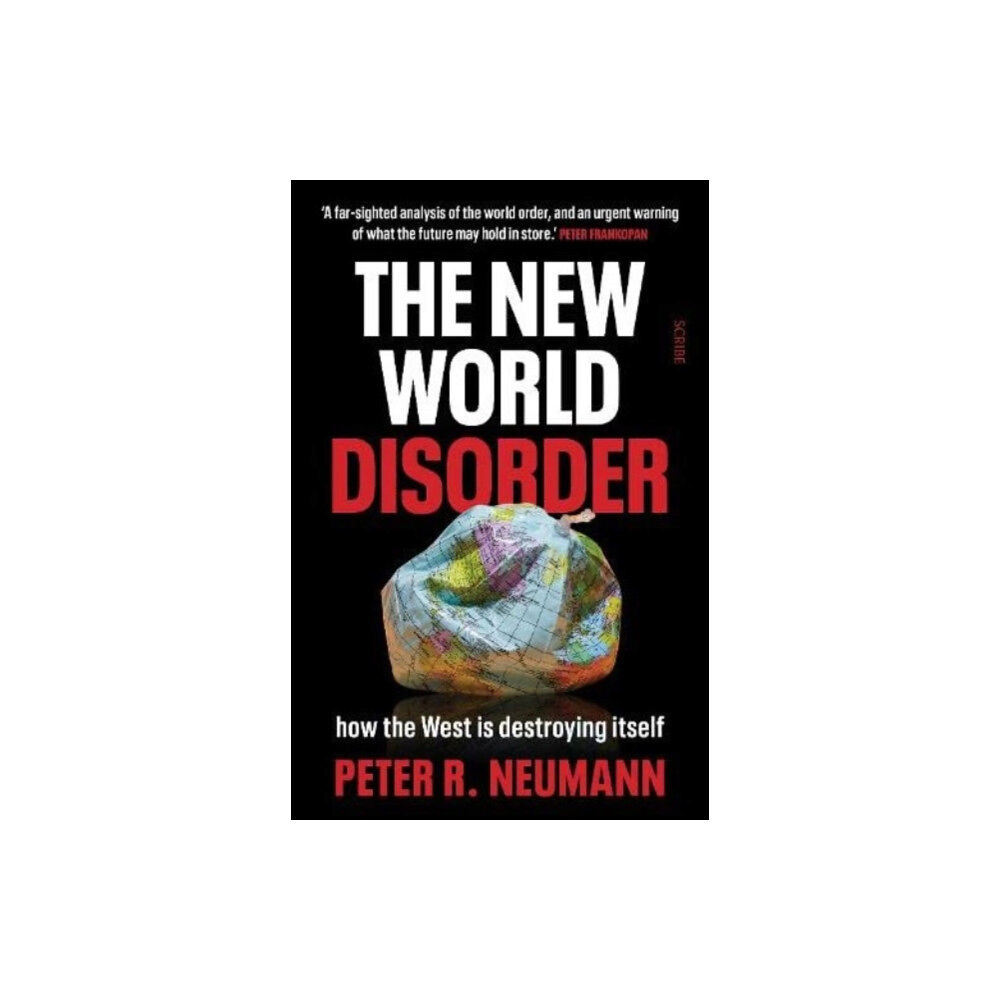 Scribe Publications The New World Disorder (inbunden, eng)