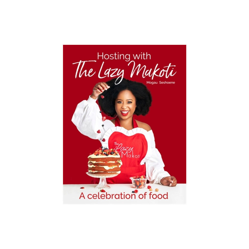 Sunbird Publishers Ltd Hosting with the Lazy Makoti (häftad, eng)